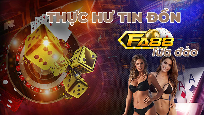 FA88 lừa đảo