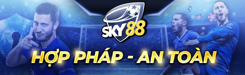 Sky88 sân chơi hợp pháp 
